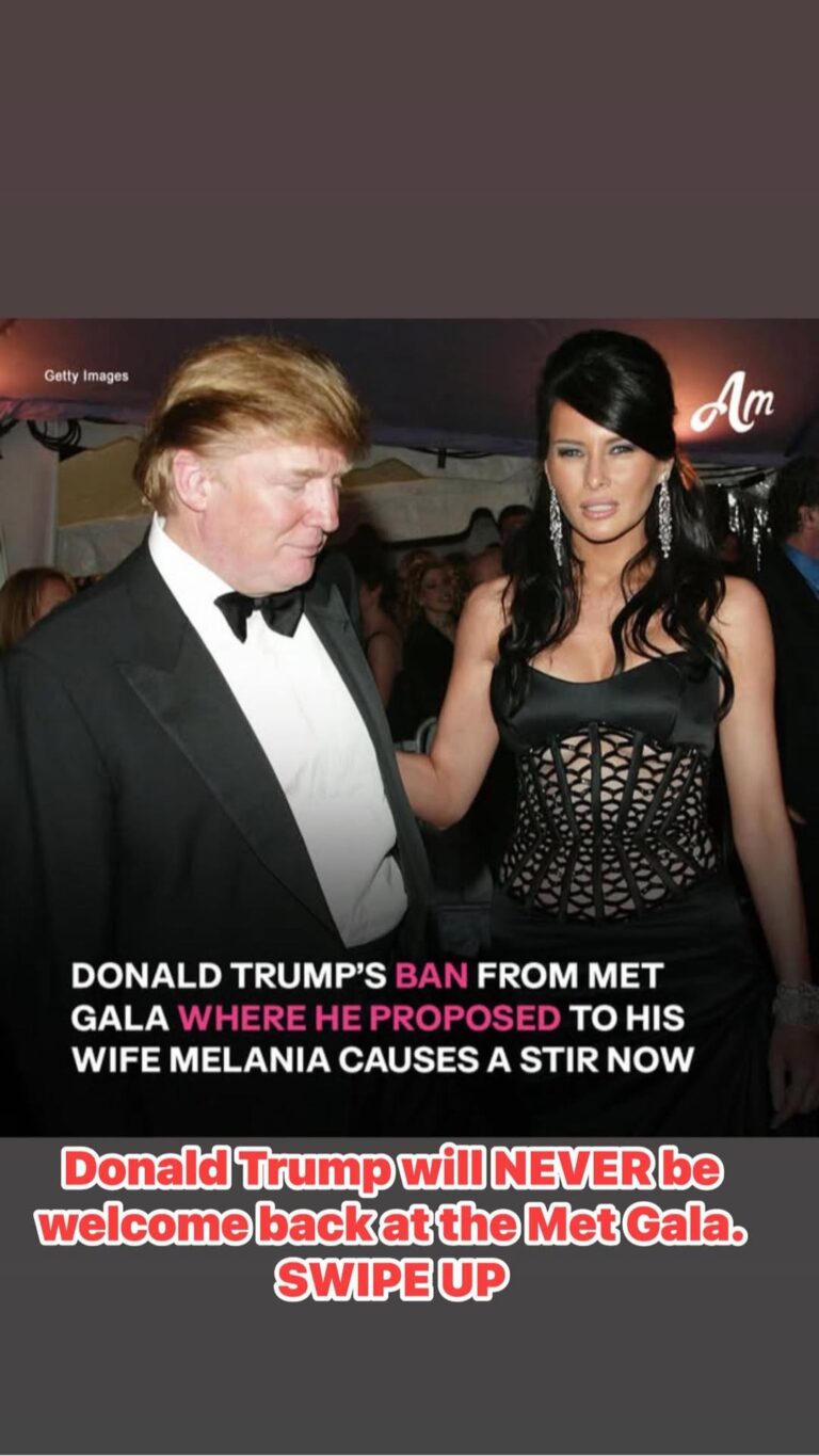 Details About Donald Trump Not Being Invited Back to the Met Gala Resurface – What Happened